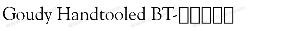 Goudy Handtooled BT字体转换